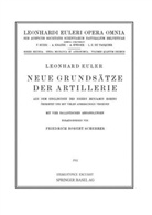 Leonhard Euler, Friedrich Scherrer, Friedrich R. Scherrer - Neue Grundsätze der Artillerie