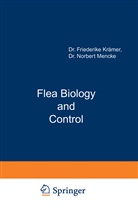 Friederik Krämer, Friederike Krämer, Norbert Mencke - Flea Biology and Control