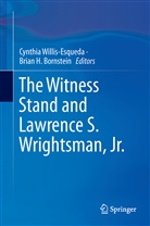 Brian H. Bornstein, H Bornstein, H Bornstein, Cynthi Willis-Esqueda, Cynthia Willis-Esqueda - The Witness Stand and Lawrence S. Wrightsman, Jr.