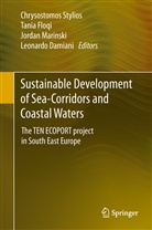 Leonardo Damiani, Tani Floqi, Tania Floqi, Jordan Marinski, Jordan Marinski et al, Chrysostomos Stylios - Sustainable Development of Sea-Corridors and Coastal Waters