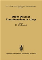 Warlimont, H Warlimont, H. Warlimont - Order-Disorder Transformations in Alloys