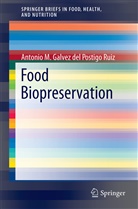 María J. G. Burgos, Maria Jose Grande Burgos, María José Grande Burgos, Antoni Galvez, Antonio Galvez, Antonio M. Galvez... - Food Biopreservation