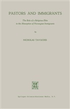 Nicholas Tavuchis - Pastors and Immigrants