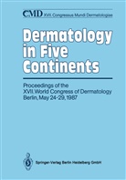 Harald Gollnick, Constantin E. Orfanos, Rudol Stadler, Rudolf Stadler - Dermatology in Five Continents, 2 Teile
