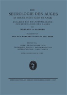 Carl Julius Peter Behr, Wilbrand, H Wilbrand, H. Wilbrand - Lider-, Tränensekretion Trigeminus, Pupille, Akkommodation Heterochromie, Sympathikus