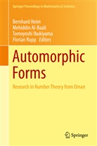 Mehiddi Al-Baali, Mehiddin Al-Baali, Bernhard Heim, Tomoyoshi Ibukiyama, Tomoyoshi Ibukiyama et al, Florian Rupp - Automorphic Forms