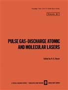 N. G. Basov, G Basov, N G Basov - Pulse Gas-Discharge Atomic and Molecular Lasers