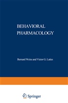 Bernard Weiss, Bernar Weiss, Bernard Weiss - Behavioral Pharmacology