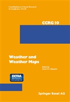 LILJEQUIST, LILJEQUIST, Gösta H. Liljequist - Weather and Weather Maps