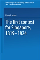 Joe Marks - The first contest for Singapore, 1819-1824