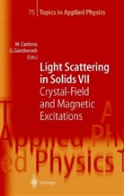 Manue Cardona, Manuel Cardona, Güntherodt, Güntherodt, Gernot Güntherodt - Light Scattering in Solids VII