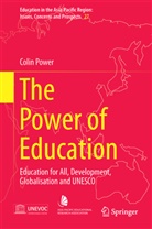 Colin Power, Colin Nelson Power - The Power of Education