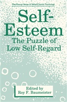 Roy F. Baumeister, Ro F Baumeister, Roy F Baumeister - Self-Esteem