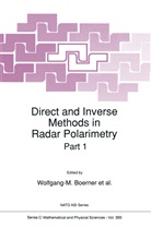 Leonar A Cram, Leonard A Cram, William A Holm et al, W. M Boerner, W. M. Boerner, W.M Boerner... - Direct and Inverse Methods in Radar Polarimetry