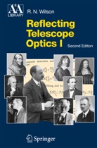 Raymond N Wilson, Raymond N. Wilson - Reflecting Telescope Optics I