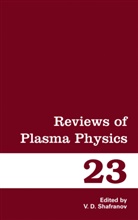Vital D Shafranov, Vitaly D Shafranov, Vitaly D. Shafranov - Reviews of Plasma Physics