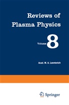 M. A. Leontovich, A Leontovich, M A Leontovich, M a Leontovich, M. A. Leontovich - Reviews of Plasma Physics / Voprosy Teorii Plazmy /