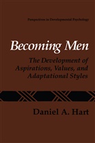 Daniel A Hart, Daniel A. Hart - Becoming Men