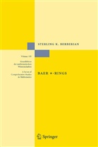 Sterling K Berberian, Sterling K. Berberian - Baer *-Rings