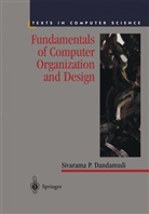 Sivarama P Dandamudi, Sivarama P. Dandamudi - Fundamentals of Computer Organization and Design