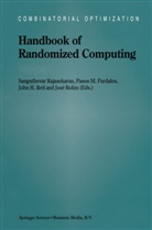 J H Reif et al, Pano M Pardalos, Panos M Pardalos, Panos Pardalos, Panos M. Pardalos, Sanguthevar Rajasekaran... - Handbook of Randomized Computing