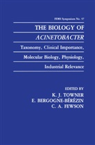 C A Fewson, Bergogne-Bérézin, E Bergogne-Bérézin, E. Bergogne-Bérézin, C. A. Fewson, C.A. Fewson... - The Biology of Acinetobacter
