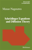 M Nagasawa, M. Nagasawa - Schrödinger Equations and Diffusion Theory