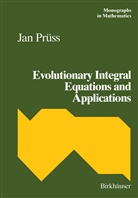 J. Pr¿ss, J Prüss, J. Prüss - Evolutionary Integral Equations and Applications