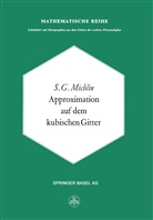 S G Michlin, S. G. Michlin, S.G. Michlin - Approximation auf dem Kubischen Gitter