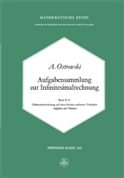 A Ostrowski, A. Ostrowski, Alexander Ostrowski - Aufgabensammlung zur Infinitesimalrechnung. Bd.2a