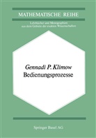 G P Klimow, G. P. Klimow, G.P. Klimow, Gennadi P. Klimow - Bedienungsprozesse