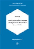Walter Karrer - Konstitution und Vorkommen der organischen Pflanzenstoffe, 2 Tle.