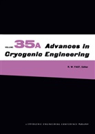 R W Fast, R. W. Fast, R.W. Fast - Advances in Cryogenic Engineering, 3 Teile