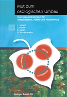 Eberle, A Eberle, A. Eberle, Meier, B Meier, B. Meier... - Mut zum ökologischen Umbau