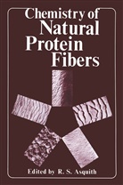 R S Asquith, R. S. Asquith - Chemistry of Natural Protein Fibers