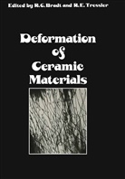 R Bradt, R C Bradt, R. C. Bradt, R E Tressler, R. E. Tressler - Deformation of Ceramic Materials