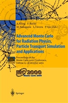 Fernando J. C. Barao, Fernando J.C. Barao, Fernando J. C. Barão, Fernand J C Barao, Fernando J C Barao, Andreas Kling... - Advanced Monte Carlo for Radiation Physics, Particle Transport Simulation and Applications, 2 Teile