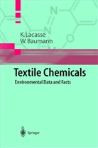 Werner Baumann, Lacasse, K Lacasse, K. Lacasse - Textile Chemicals, 2 Vls.