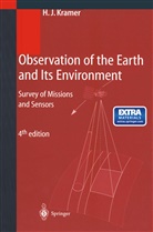 Herbert J Kramer, Herbert J. Kramer - Observation of the Earth and Its Environment
