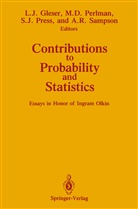 Michae D Perlman, Michael D Perlman, Leon J. Gleser, Leon Jay Gleser, S James Press et al, Michael D. Perlman... - Contributions to Probability and Statistics