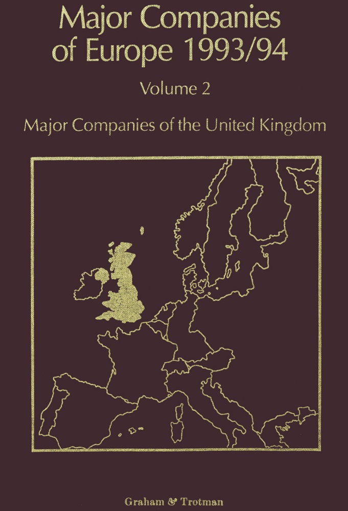S et al Blackburn, S. Blackburn, S E Hörnig, S. E. Hörnig, R Whiteside, … - Major Companies of Europe 1993/94 Volume 2 Major Companies of the United Kingdom
