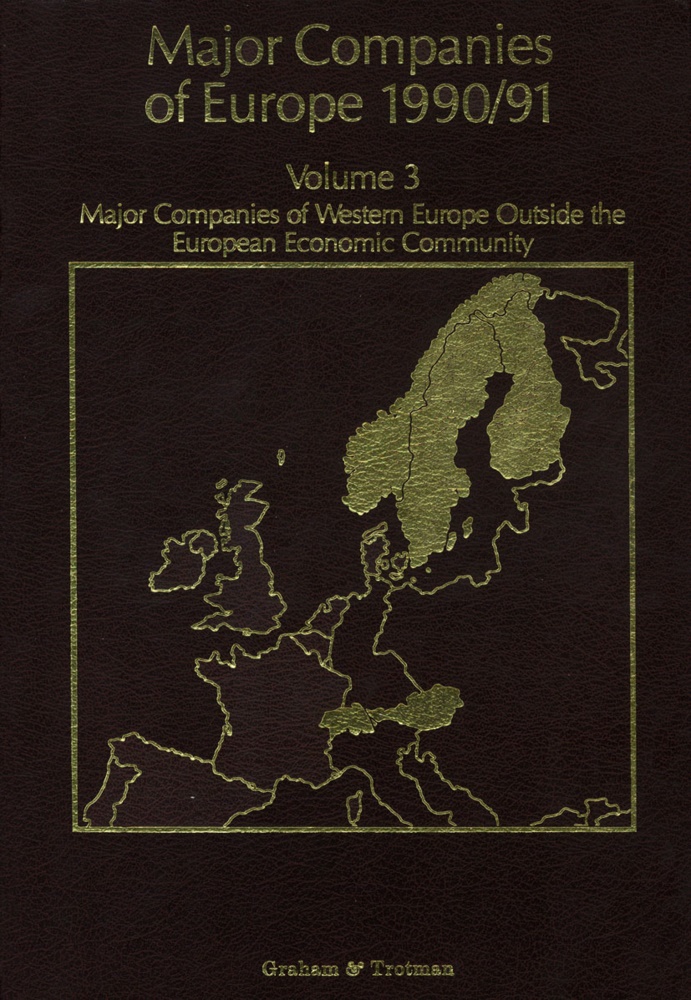 S Blackburn, S et al Blackburn, S. Blackburn, S E Hörnig, R Whiteside, … - Major Companies of Europe 1990/91 Volume 3 Major Companies of Western Europe Outside the European Economic Community