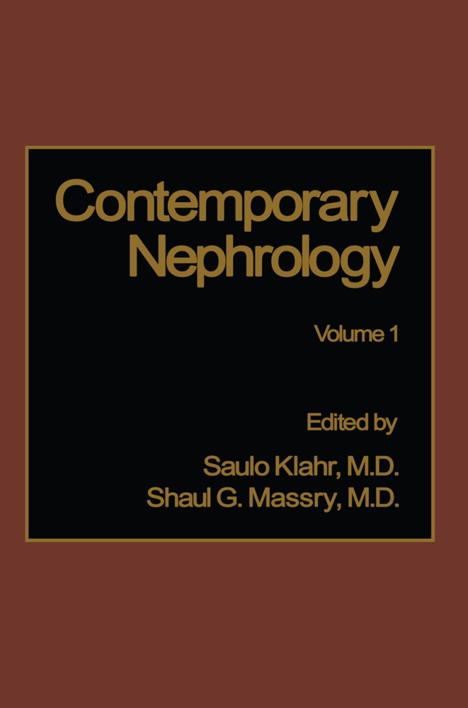Saul Klahr, Saulo Klahr, Shaul G Massry, Shaul G. Massry - Contemporary Nephrology - Volume 1