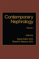 Saul Klahr, Saulo Klahr, Shaul G Massry, Shaul G. Massry - Contemporary Nephrology