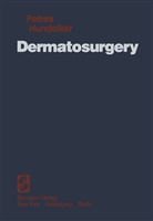 M Hundeiker, M. Hundeiker, Petres, J Petres, J. Petres - Dermatosurgery