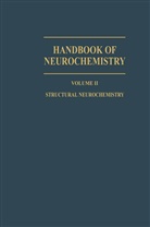 Abel Lajtha - Structural Neurochemistry