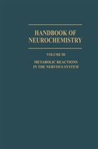 Abel Lajtha - Metabolic Reactions in the Nervous System