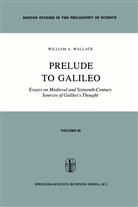 William A Wallace, William A. Wallace - Prelude to Galileo