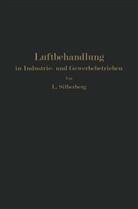 L Silberberg, L. Silberberg - Luftbehandlung in Industrie- und Gewerbebetrieben