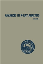 William M Mueller, William M. Mueller - Advances in X-Ray Analysis